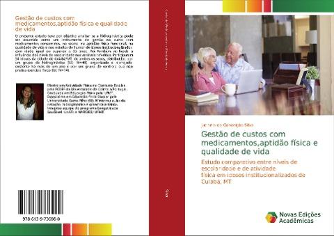 Gestão de custos com medicamentos,aptidão física e qualidade de vida