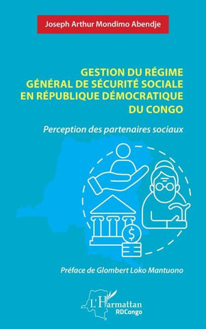 Gestion du régime général de sécurité sociale en République Démocratique du Congo