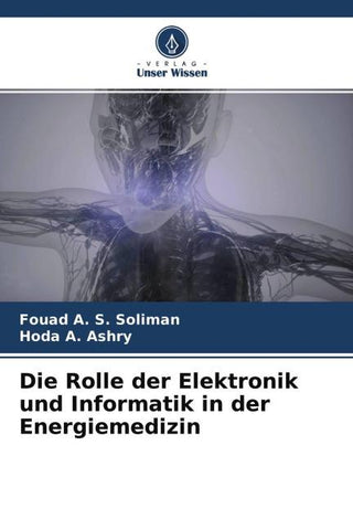 Die Rolle der Elektronik und Informatik in der Energiemedizin
