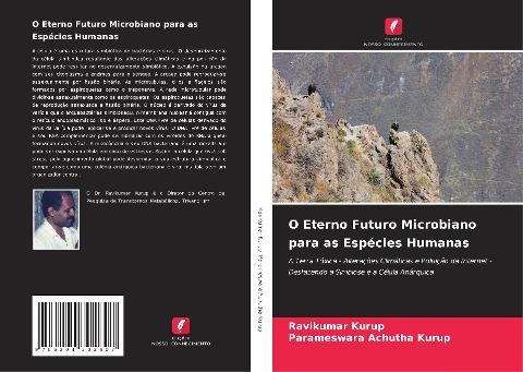O Eterno Futuro Microbiano para as Espécies Humanas