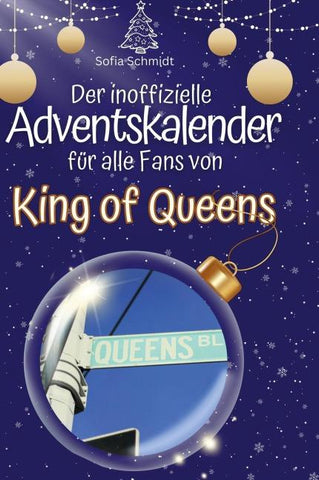 Der inoffizielle Adventskalender für alle Fans von King of Queens
