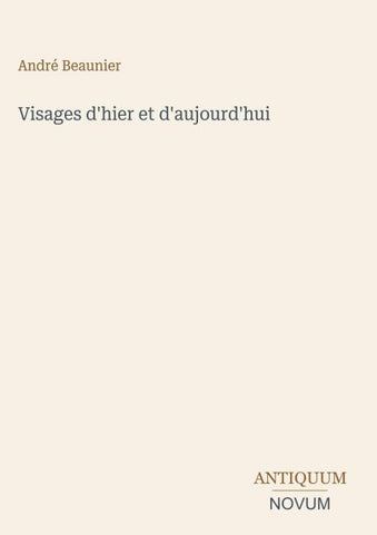 Visages d'hier et d'aujourd'hui