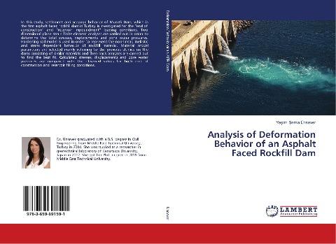 Analysis of Deformation Behavior of an Asphalt Faced Rockfill Dam