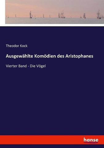 Ausgewählte Komödien des Aristophanes