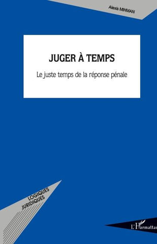 Juger à temps