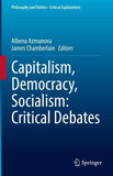 Capitalism, Democracy, Socialism: Critical Debates