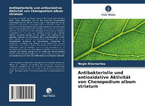 Antibakterielle und antioxidative Aktivität von Chenopodium album striatum