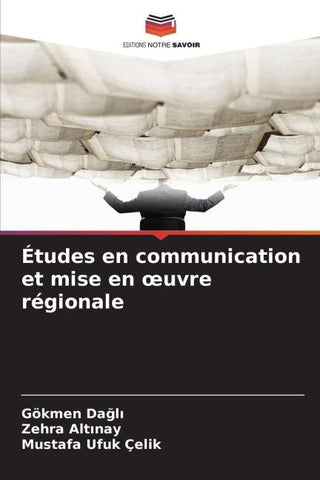 Études en communication et mise en ¿uvre régionale