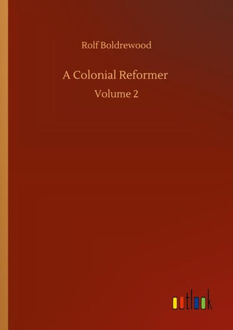 A Colonial Reformer