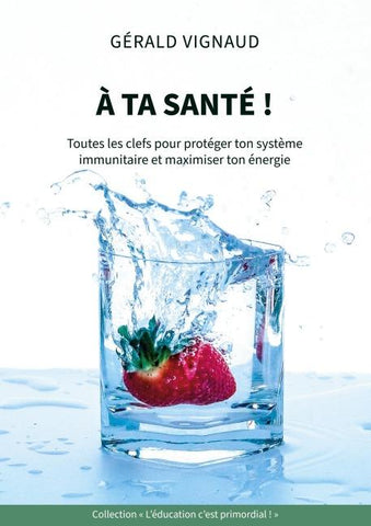 À ta santé !