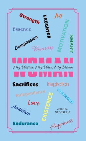 Woman . . . My Version, My Voice, My Visean