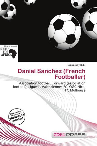 Daniel Sanchez (French Footballer)