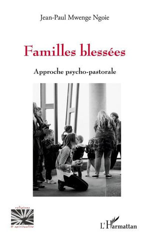 Familles blessées