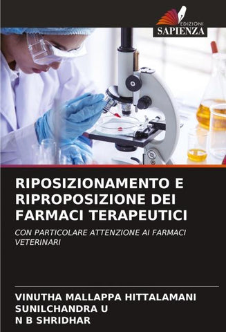 RIPOSIZIONAMENTO E RIPROPOSIZIONE DEI FARMACI TERAPEUTICI