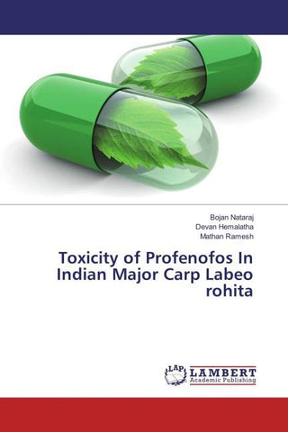 Toxicity of Profenofos In Indian Major Carp Labeo rohita
