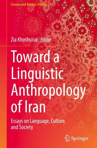 Toward a Linguistic Anthropology of Iran