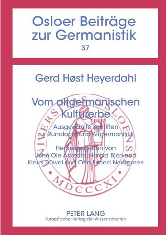 Vom altgermanischen Kulturerbe