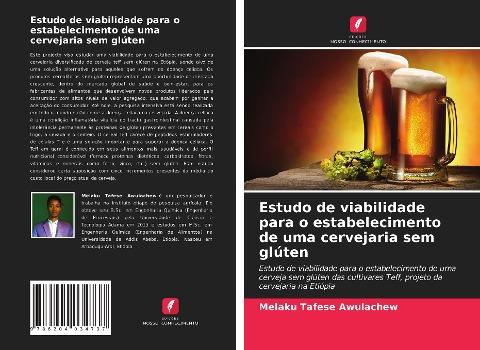 Estudo de viabilidade para o estabelecimento de uma cervejaria sem glúten
