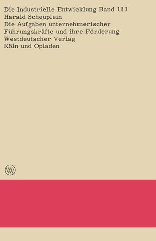 Die Aufgaben unternehmerischer Führungskräfte und ihre Förderung