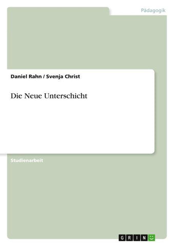 Die Neue Unterschicht
