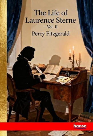 The Life of Laurence Sterne