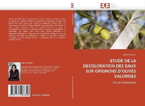 ETUDE DE LA DECOLORATION DES EAUX SUR GRIGNONS D''OLIVES VALORISES