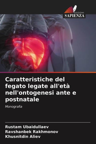Caratteristiche del fegato legate all'età nell'ontogenesi ante e postnatale
