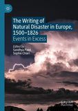 The Writing of Natural Disaster in Europe, 1500–1826