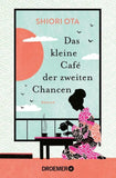 Das kleine Café der zweiten Chancen