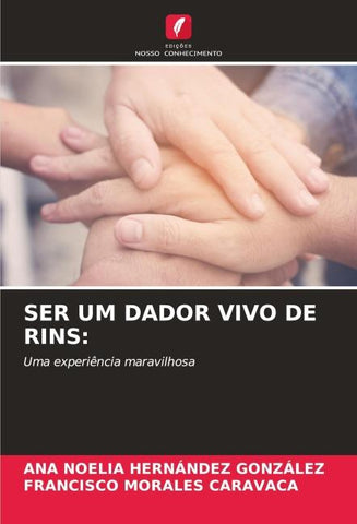 SER UM DADOR VIVO DE RINS: