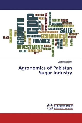 Agronomics of Pakistan Sugar Industry
