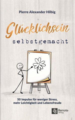 Glücklichsein Selbstgemacht