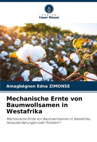 Mechanische Ernte von Baumwollsamen in Westafrika