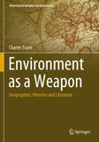 Environment as a Weapon
