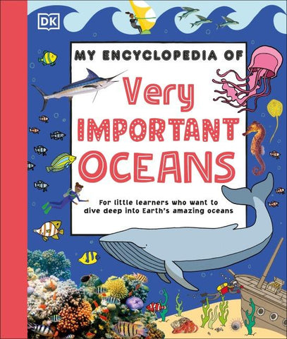 My Encyclopedia of Very Important Oceans