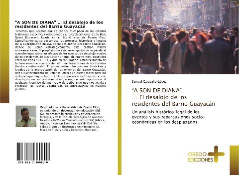 "A SON DE DIANA" ... El desalojo de los residentes del Barrio Guayacán