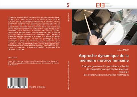 Approche dynamique de la mémoire motrice humaine