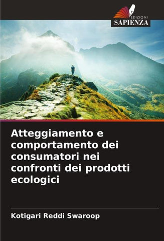 Atteggiamento e comportamento dei consumatori nei confronti dei prodotti ecologici