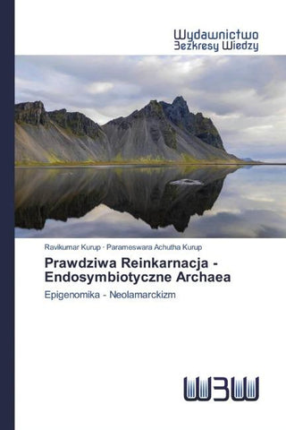 Prawdziwa Reinkarnacja - Endosymbiotyczne Archaea