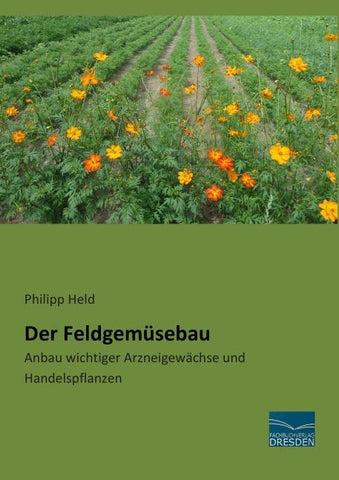 Der Feldgemüsebau