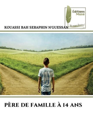 PÈRE DE FAMILLE À 14 ANS