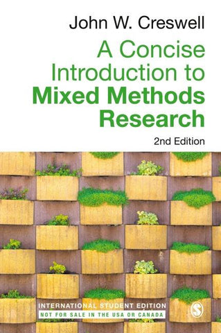 A Concise Introduction to Mixed Methods Research - International Student Edition