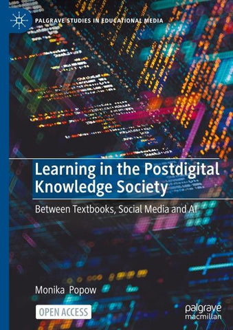 Learning in the Postdigital Knowledge Society