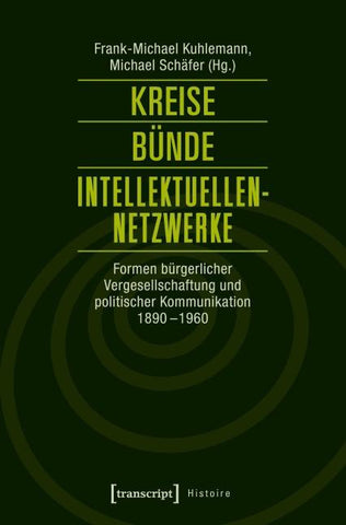 Kreise - Bünde - Intellektuellen-Netzwerke