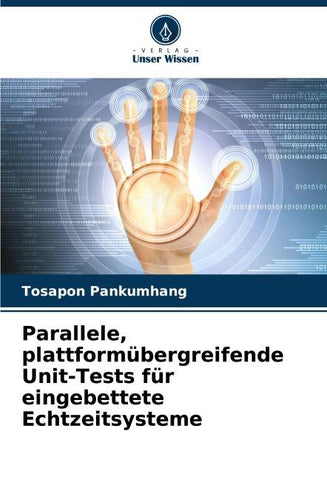 Parallele, plattformübergreifende Unit-Tests für eingebettete Echtzeitsysteme