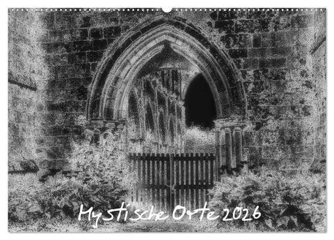 Mystische Orte 2026 (Wandkalender 2026 DIN A2 quer), CALVENDO Monatskalender