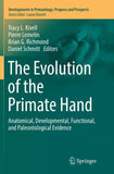 The Evolution of the Primate Hand