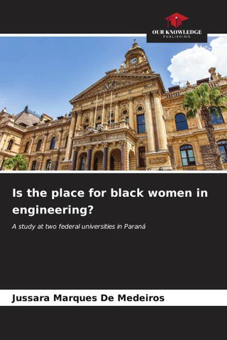 Is the place for black women in engineering?