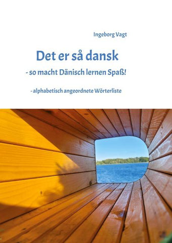 Det er så dansk - so macht Dänisch lernen Spaß