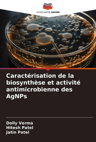 Caractérisation de la biosynthèse et activité antimicrobienne des AgNPs